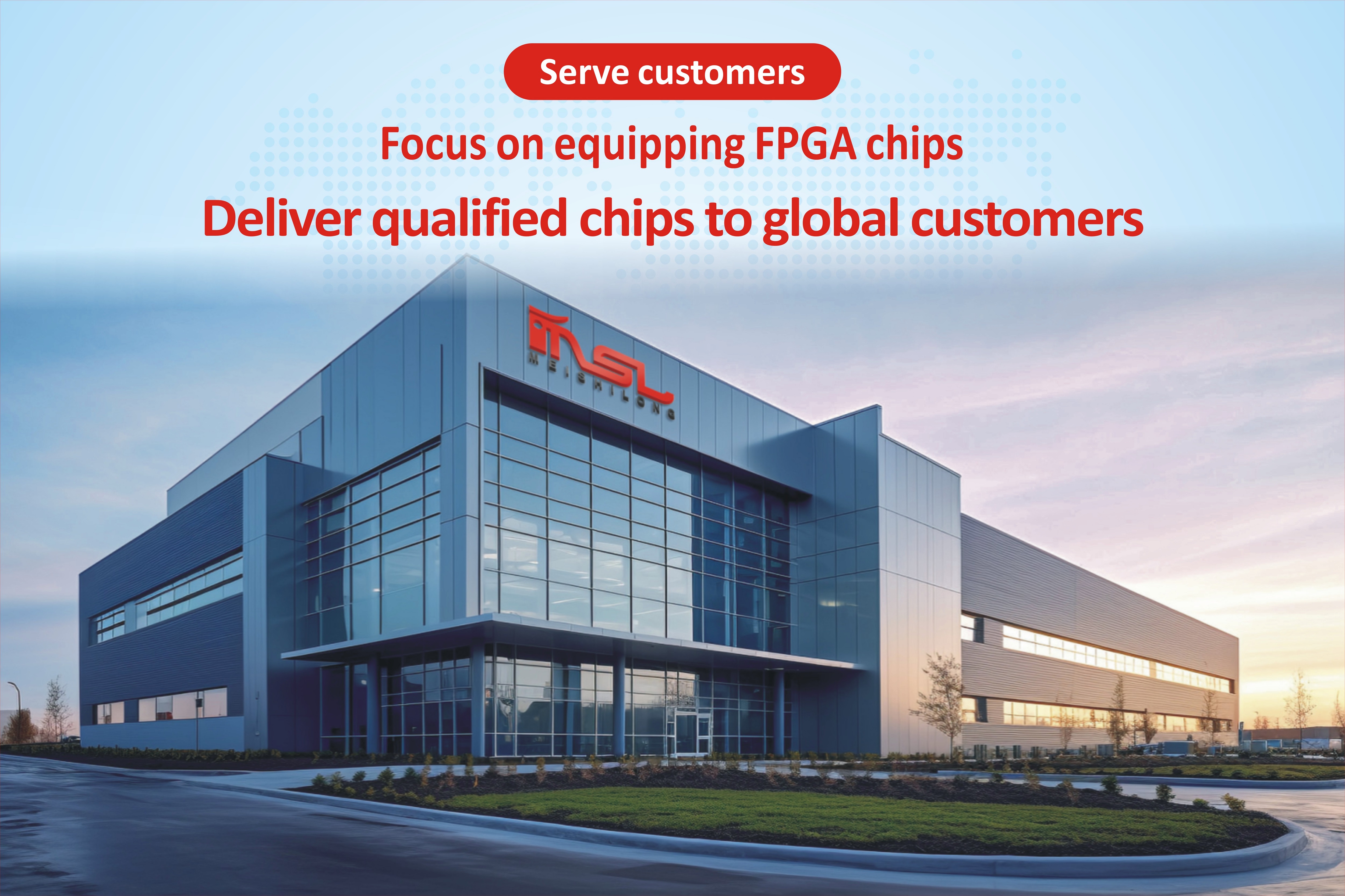 MSL FPGA INC（ Meishilong) plans to build a 2-5 nanometer wafer fab manufacturing project English